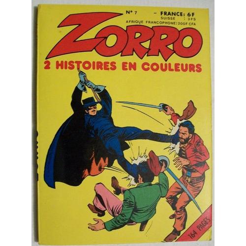 Zorro 2 Histoires En Couleurs.  N° 7 : La Vengeance D' El Bruto / Le Chasseur De Prime.