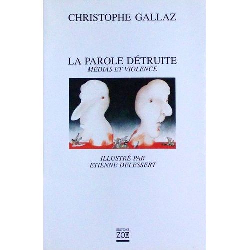 La Parole Detruite