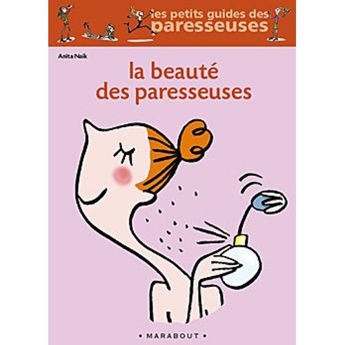 La Beauté Des Paresseuses