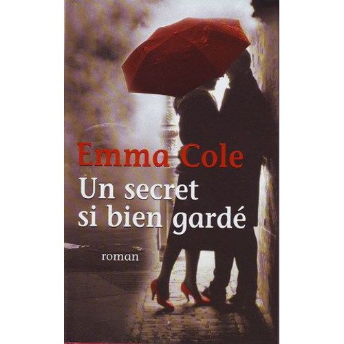 Un Secret Si Bien Gardé