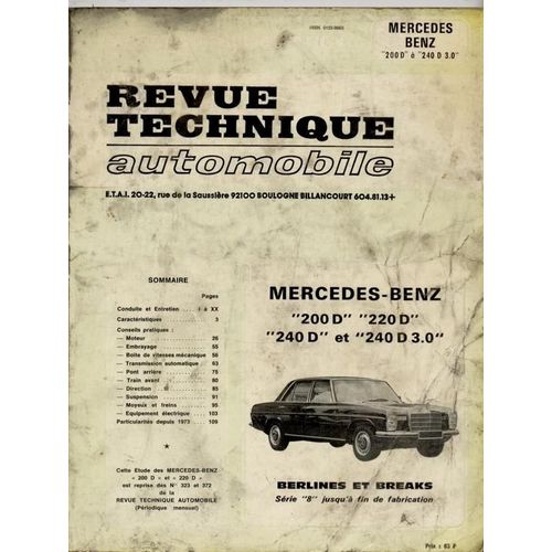 R.T.A. (Revue Technique Automobile) - Reprise Des N° 323 Et Du 372 - C.I.P. :  N° 3232 : Mercedes-Benz 200 D - 220 D - 240 D - 240 D 3.0 ( Berlines Et Break )