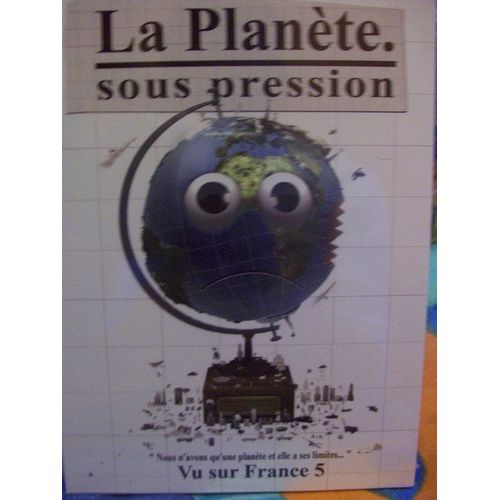 La Planète Sous Pression