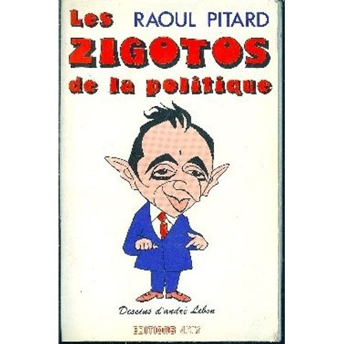 Les Zigotos De La Politique