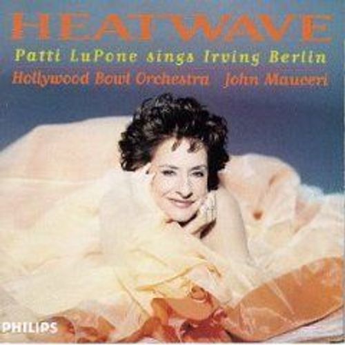 Heatwave : Patti Lupone Sings
