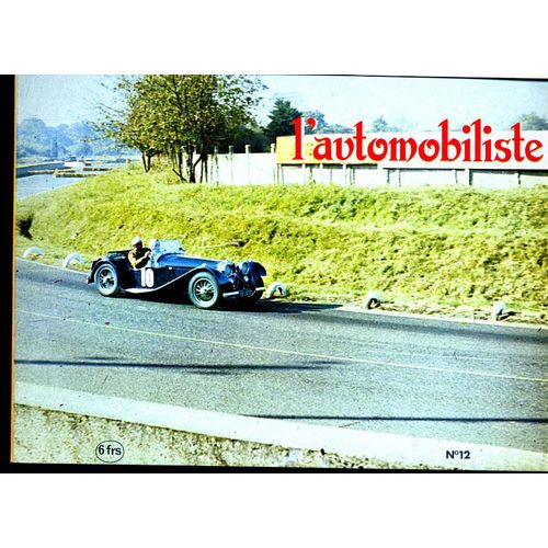 L'automobiliste  N° 12 : Teste & Moret, Évolution Du Sigle Renault, Paris-Deauville1968, La Fluvia Sport 1,3