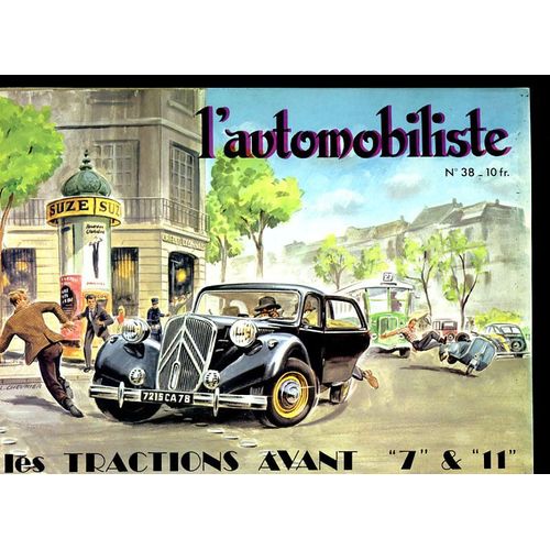 L'automobiliste  N° 38 : Les Tractions Avant 7 & 11