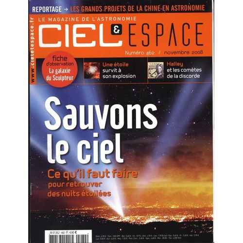 Ciel & Espace N° 462 : Sauvons Le Ciel