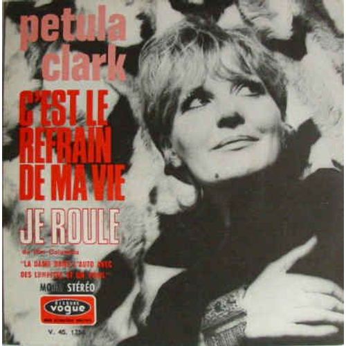 C'est Le Refrain De Ma Vie<Br>Je Roule