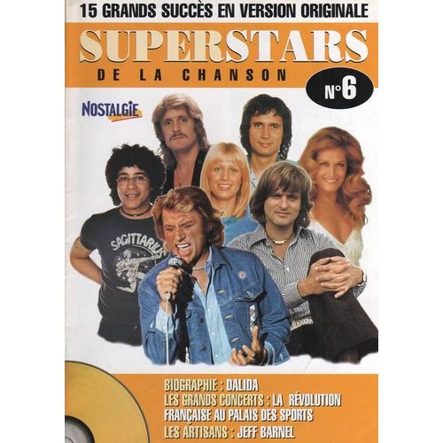 Superstars De La Chanson  N° 6 : Michel Polnareff/Barbara/Monty/Philippe Chatel/Dalida/Jeff Barnel/La Revolution Francoise (Daniel Balavoine-Gerard Blanc)