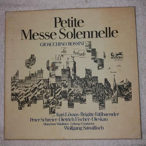 Gioacchino Rossini : Petite Messe Solennelle (Dietrich Fischer Dieskau ; Wolfang Sawallisch)