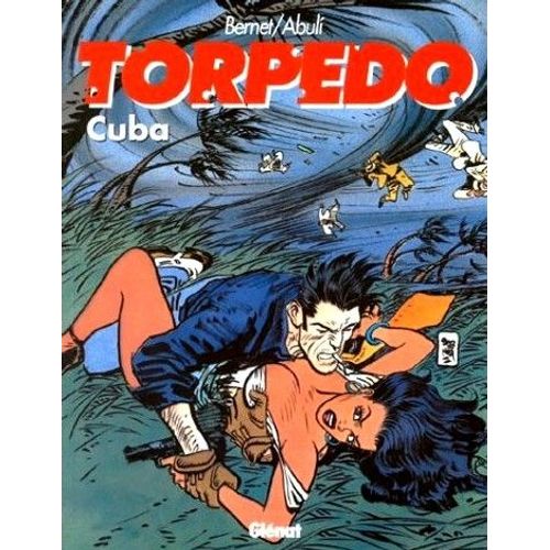 Torpedo Tome 13 - Cuba