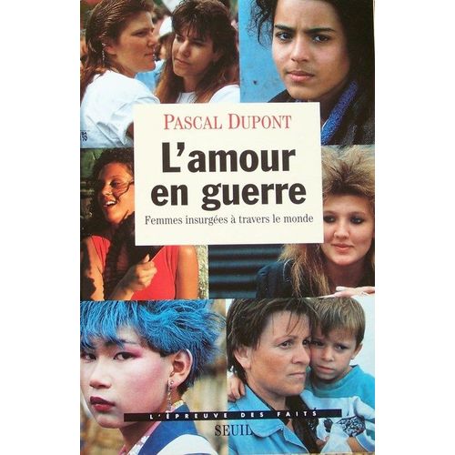 L'amour En Guerre - Femmes Insurgées À Travers Le Monde