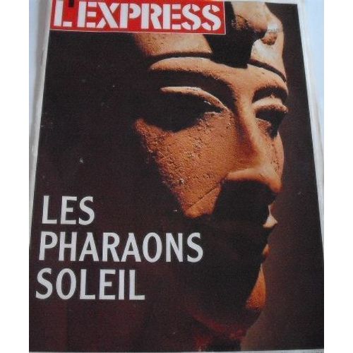 L Express  N° 1722 : Les Pharaons  Soleil
