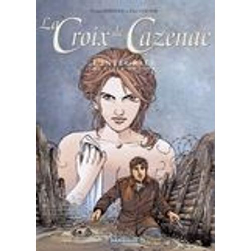 La Croix De Cazenac : L'intégrale Du Cycle Du Loup