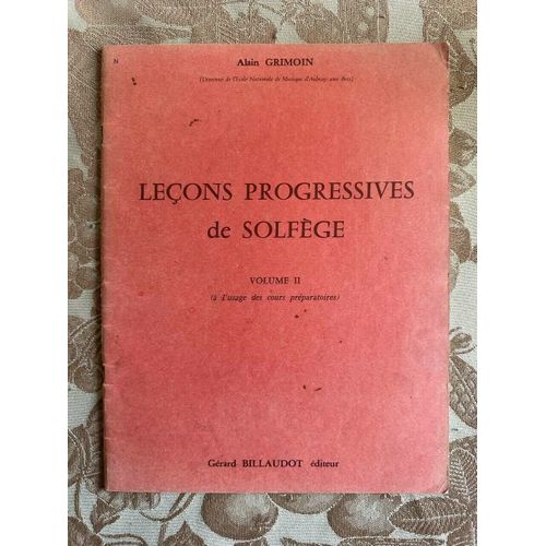 Leçons Progressives De Solfège - Volume 2