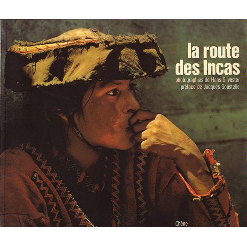 La Route Des Incas