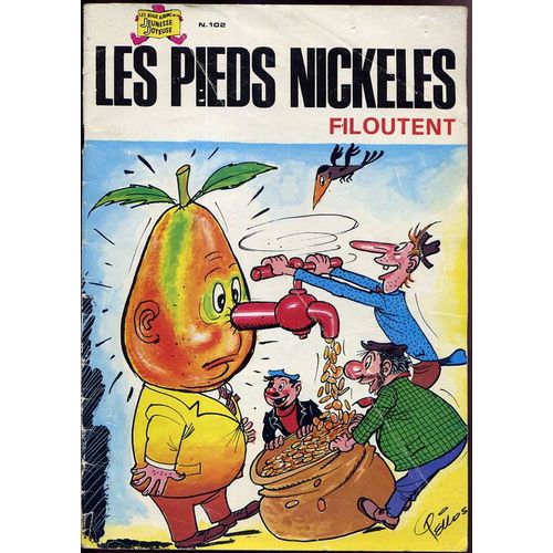 Les Pieds Nickeles N° 102, Filoutent