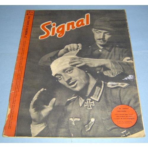 Signal N° 8 Avril 1942 : Des Soldats Racontent L'histoire De Leur Compagnie