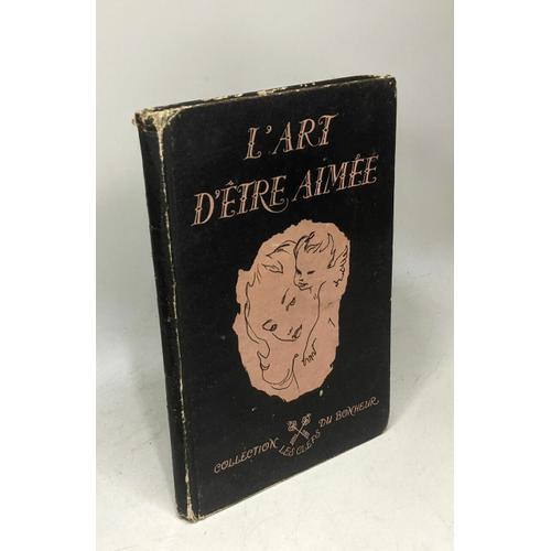 L'art D'être Aimée / Les Clefs Du Bonheur