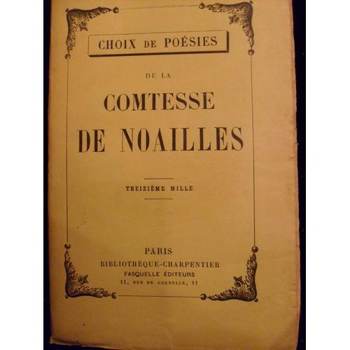 Choix De Poesies De La Comtesses De Noailles