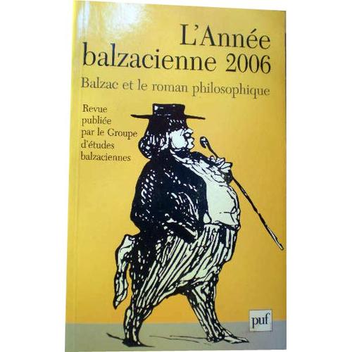 L'année Balzacienne N° 7/2006 - Balzac Et Le Roman Philosophique