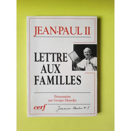 Lettre Aux Familles - Jean-Paul Ii