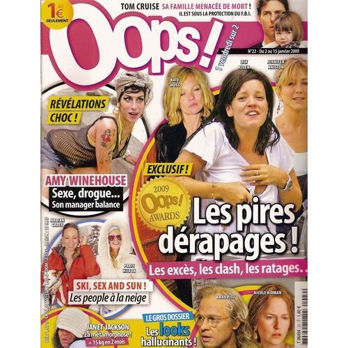 Oops !  N° 000022 : Les Pires Dérapages Des Stars, Amy Winehouse, Janet Jackson, Tom Cruise, Lily Allen, Jennifer Aniston, Anthony Kavanagh (Interview) Kate Perry, Dorothée, Series Tv