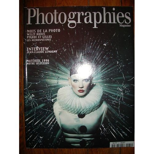 Photographies Magazine  N° 81 : Mois De La Photo Willy Ronis, Pierre Et Gilles, Jean-Claude Lemagny, Matériel 1996