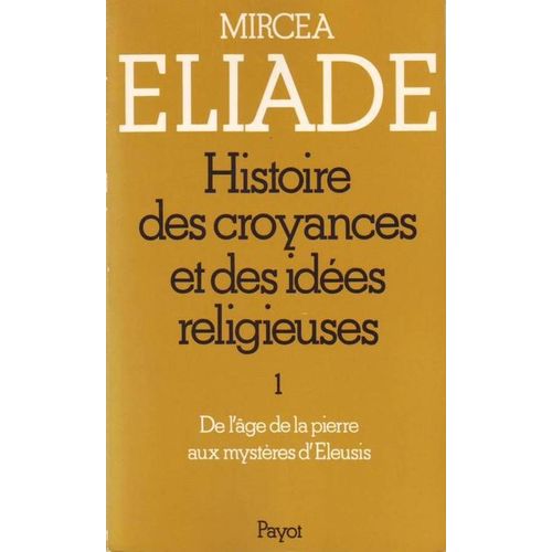 Histoire Des Croyances Et Des Idées Religieuses