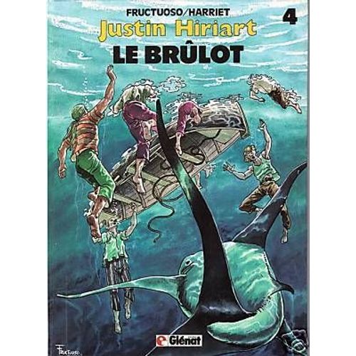 Justin Hiriart - N° 4 - Le Brûlot