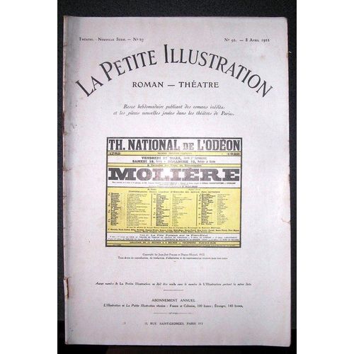 La Petite Illustration Roman Théatrale  N° 92 : Moliére Piece Nouvelle En 3 Actes Et 6 Tableaux De Mm.Jean  José Frappa Et Dupuy-Mazuel