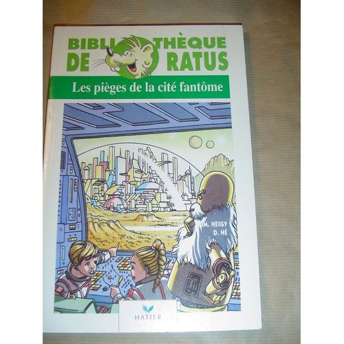 Les Pièges De La Cité Fantôme