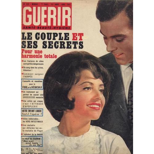 Guerir  N° 328 : Le Couple Et Ses Secrets
