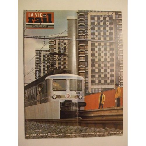 La Vie Du Rail N° 1433 10 Mars 1974  N° 1433 : Des Bb 8500 A Toulouse.Evry:Ouverture Du Premier Troncon De La Nouvelle Ligne