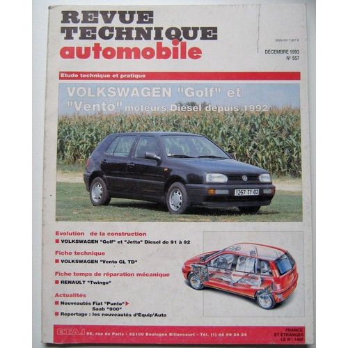 Revue Technique Automobile - Décembre 1993  N° 557 : Volkswagen Golf Et Vento Moteurs Diesel Depuis 1992