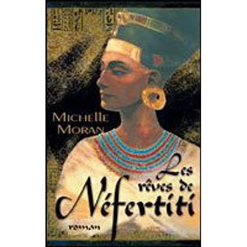 Les Rêves De Néfertiti