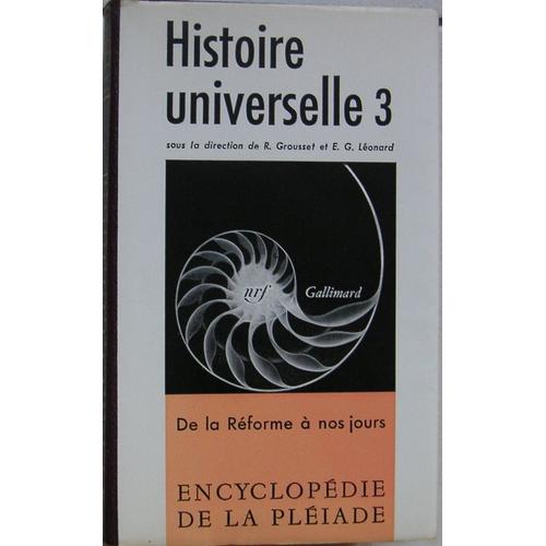 Histoire Universelle 3. De La Réforme À Nos Jours