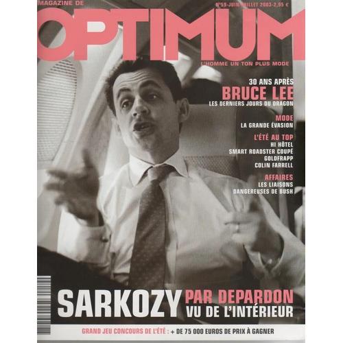 Le Magazine De L'optimum  N° 59 : Sarkozy Par Depardon :Vu De L'intérieur