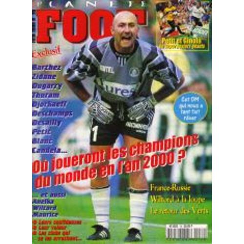 Planete Foot  N° 76 : Ou Joueront Les Champions Du Monde En L'an 2000