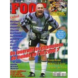 Planete Foot  N° 76 : Ou Joueront Les Champions Du Monde En L'an 2000