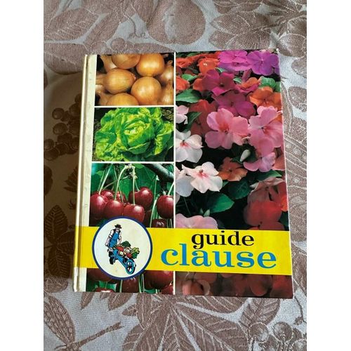 Guide Clause 27e Édition Traité Pratique Du Jardinage