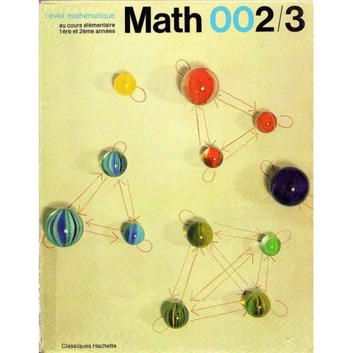 Math 002/3 - L'éveil Mathématique Au Cours Élémentaire 1re Et 2e Années