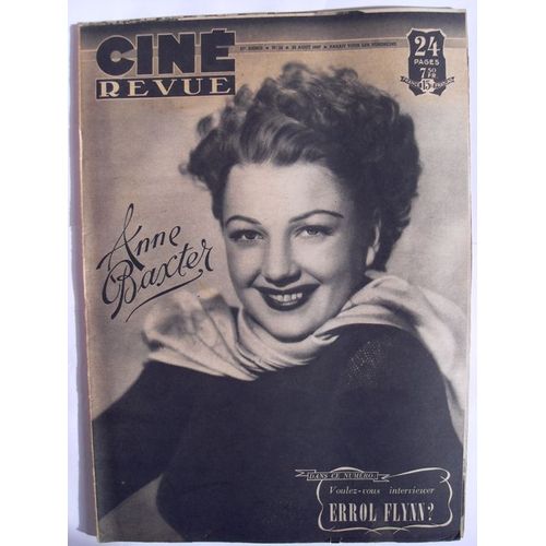 Cine Revue 1947 N° 34 : Anne Baxter.Errol Flynn.Josph Cottendaniel Gelinmaurice Chevalier.Michel Simon