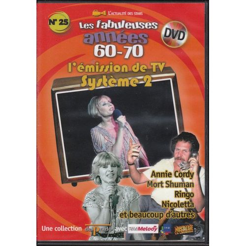 Les Fabuleuses Années 60-70, L'émission De Tv Système 2 - Dvd N°25