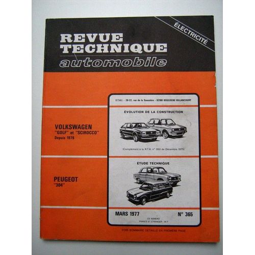 Revue Technique Automobile N° 365 : Volkswagen  Golf - Scirocco Depuis 1976 - Peugeot 304