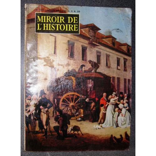 Miroir De L'histoire  N° 103 : Au Travers De La Mauritanie Légendaire