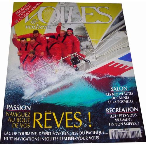 Voiles Et Voiliers  N° 319 : Naviguez Au Bout De Vos Rêves