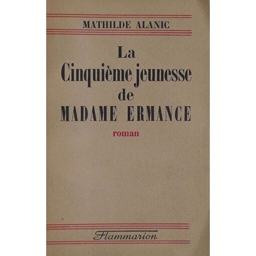 La Cinquième Jeunesse De Madame Ermance