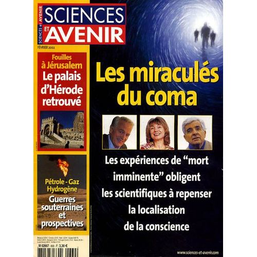 Sciences Et Avenir  N° 660 : Miraculés Du Coma, Mort Imminente, Localisation De La Conscience, Jérusalem Palais D'hérode Retrouvé, Pétrole Gaz Hydrogène : Guerres Et Prospectives