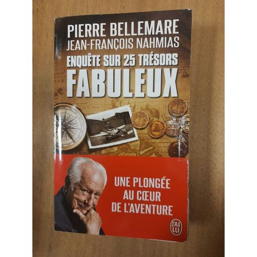 Enquête Sur 25 Trésors Fabuleux